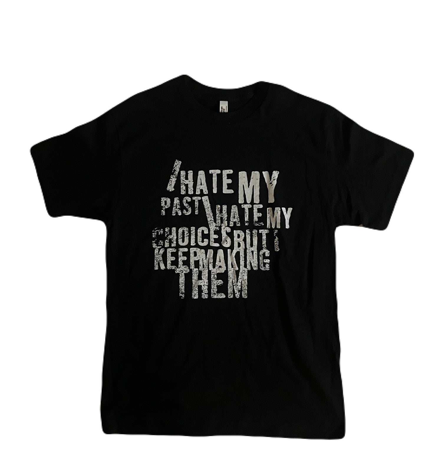 i hate my past tee